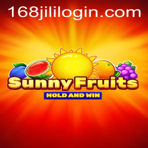 Exploring SunnyFruits and Navigating the 168jili Login